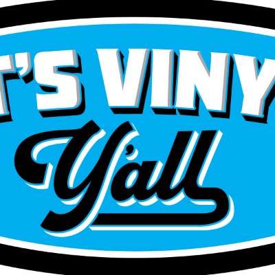 It's Vinyl Y'All