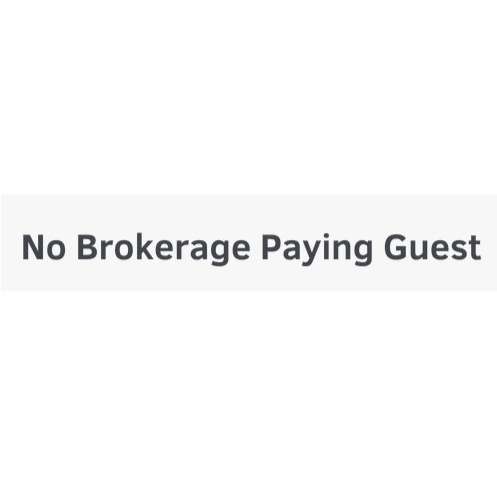 No Brokerage Paying Guest
