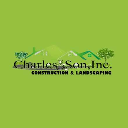 Charles & Son Construction & Landscaping