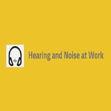 Hearing and Noise at Work