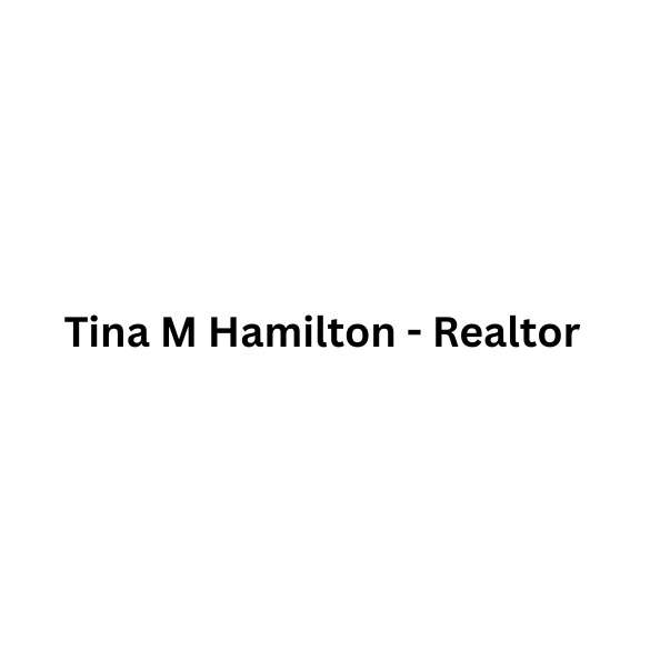 Tina M Hamilton-Realtor